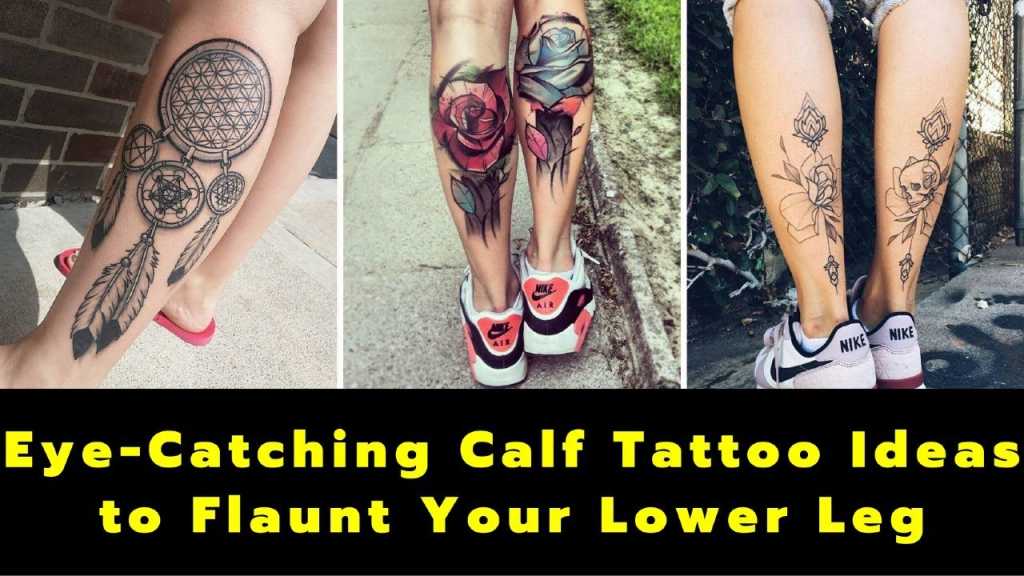 Eye-Catching Calf Tattoo For Women  Feminine Tattoos  Tattoo Placement   Calf Tattoos Ideas